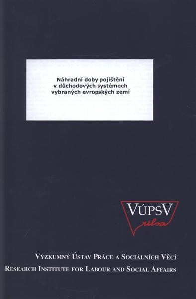 Náhradní doby pojištění v důchodových systémech vybraných evropských zemí