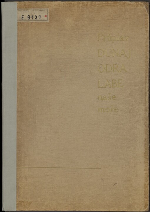 Průplav Dunaj-Odra-Labe - naše moře: sborník o chystaném průplavu