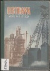 Ostrava: město uhlí a železa