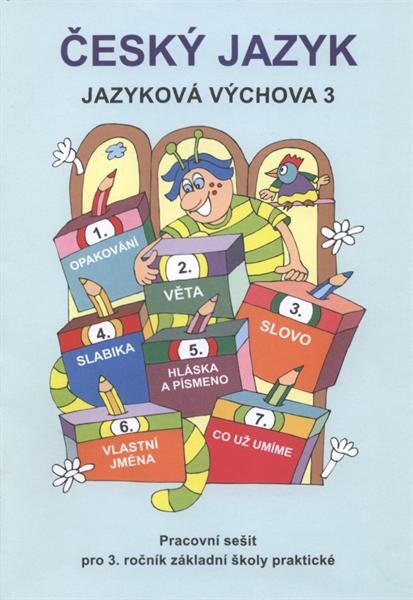 Český jazyk : jazyková výchova 3