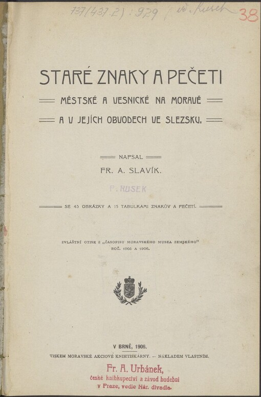 Staré znaky a pečeti městské a vesnické na Moravě a v jejích obvodech ve Slezsku