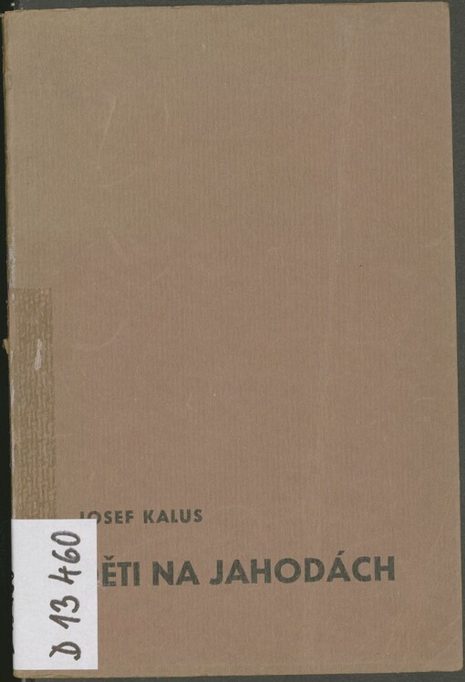 Děti na jahodách: z Čeladenských hor : [k úmrtnímu dni básníka 11. prosince]