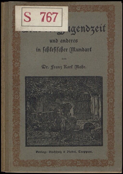 Aus der Jugendzeit und anderes in schlesischer Mundart