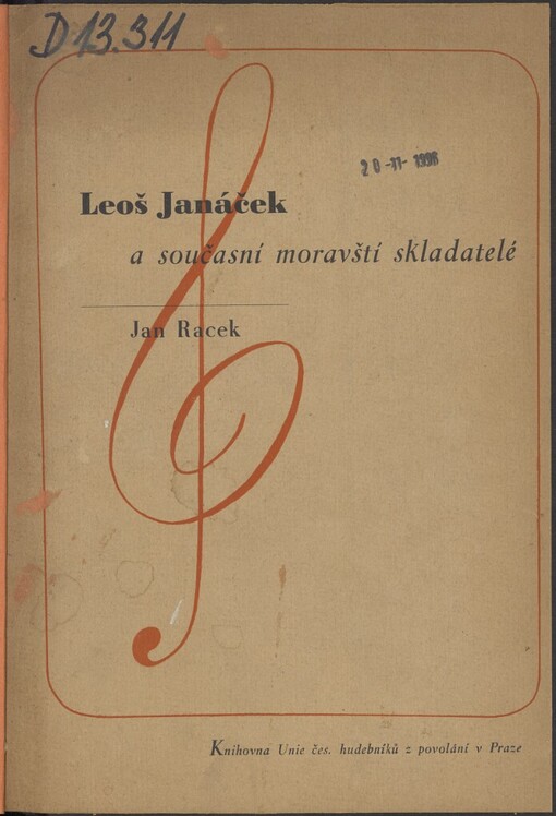 Leoš Janáček a současní moravští skladatelé: nástin k slohovému vývoji soudobé moravské hudby