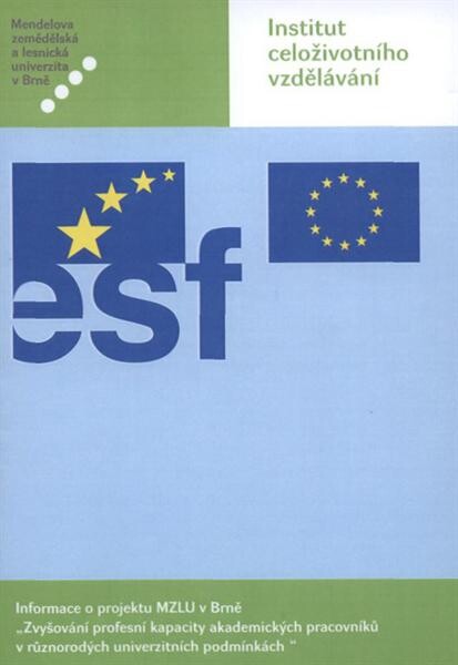 Informace o projektu Zvyšování profesní kapacity akademických pracovníků v různorodých univerzitních podmínkách