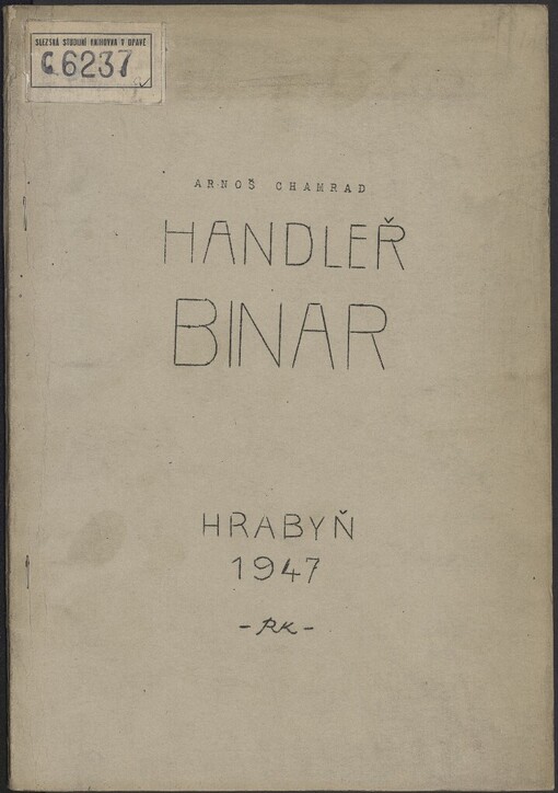 Handleř Binar: hra ze života ve štyrech jednanich
