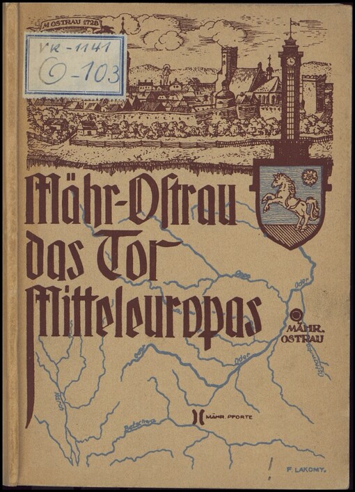 Mährisch-Ostrau, das Tor Mitteleuropas