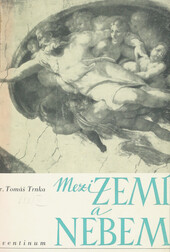 Mezi zemí a nebem: cesta za smyslem života