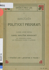 Havlíčkův politický program: články, které napsal Karel Havlíček Borovský do Národních Novin, do Pražských Novin a Slovana