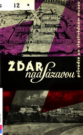 Žďár nad Sázavou: Průvodce po Vlastivědném muzeu