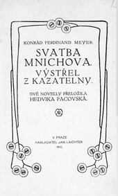 Svatba mnichova: Výstřel z kazatelny : Dvě novelly