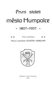 První století města Humpolce: 1807-1907 : Prací společnou