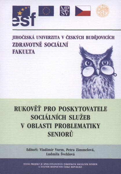 Rukověť pro poskytovatele sociálních služeb v oblasti problematiky seniorů