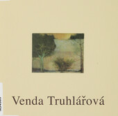 Venda Truhlářová: Galerie výtvarného umění v Havlíčkově Brodě