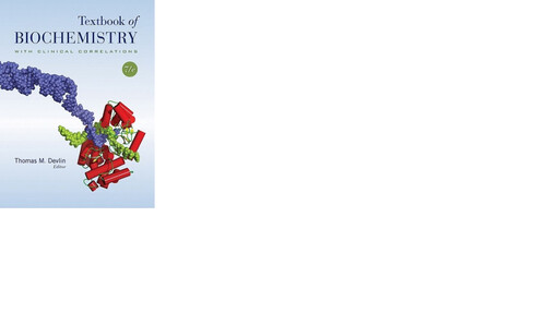 Textbook of Biochemistry with Clinical Correlations (A Wiley medical publication)