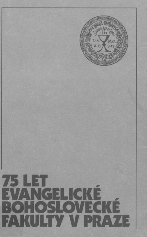 75 let Evangelické bohoslovecké fakulty v Praze