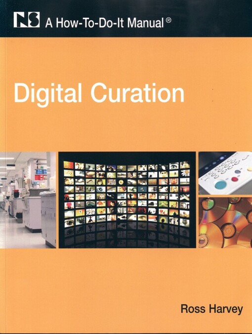 Digital curation: a how-to-do-it manual