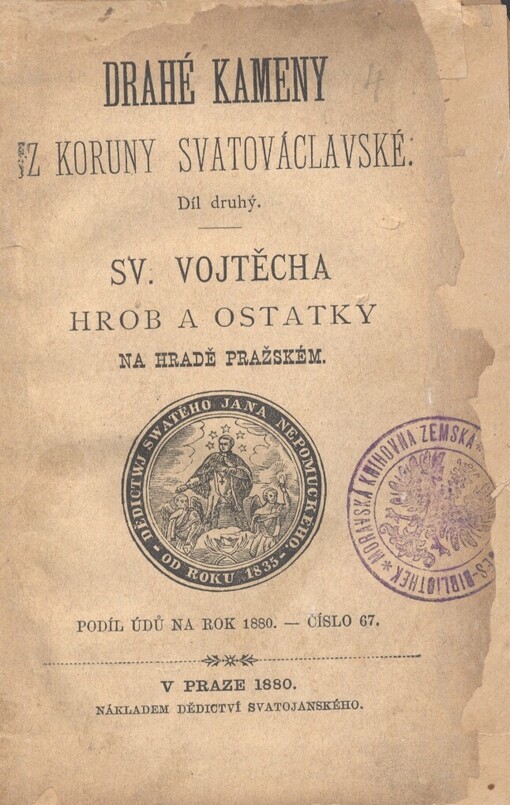 Sv. Vojtěcha hrob a ostatky na hradě pražském