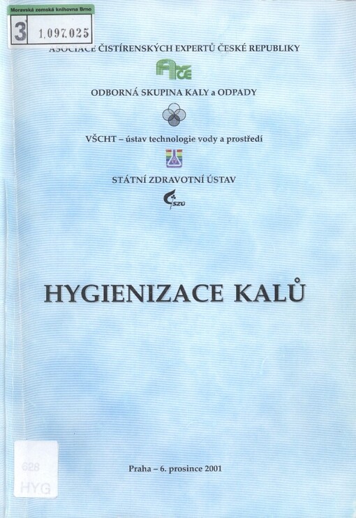 Hygienizace kalů: přednášky ze semináře : grantový projekt Národní agentury pro zemědělský výzkum EP 9346 