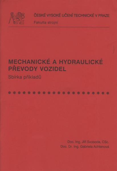 Mechanické a hydraulické převody vozidel :sbírka příkladů