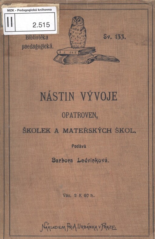Nástin vývoje opatroven, školek a mateřských škol