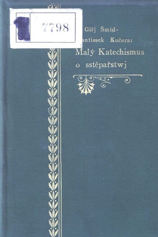 Malý katechismus o sstěpařstwj ku praktickému wyučowánj sskolnj mládeže