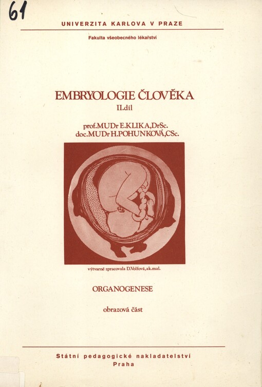 Embryologie člověka.II.,Organogenese
