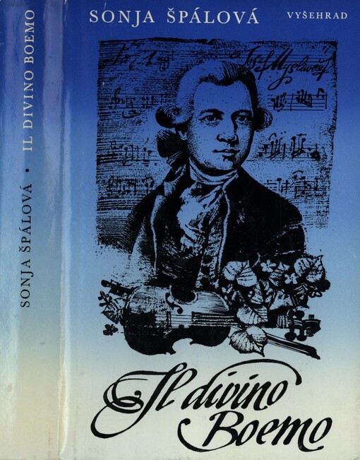 Il divino Boemo :božský Čech Josef Mysliveček