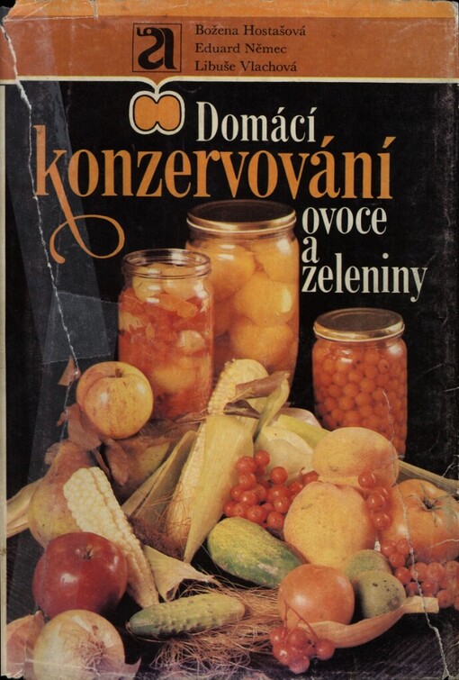 Domácí konzervování ovoce a zeleniny