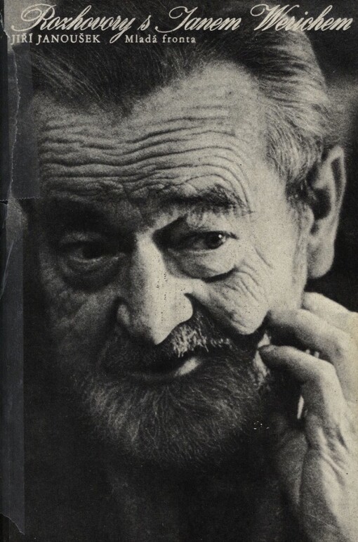 Rozhovory s Janem Werichem