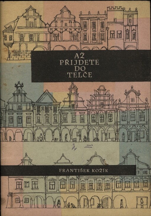 Až přijdete do Telče