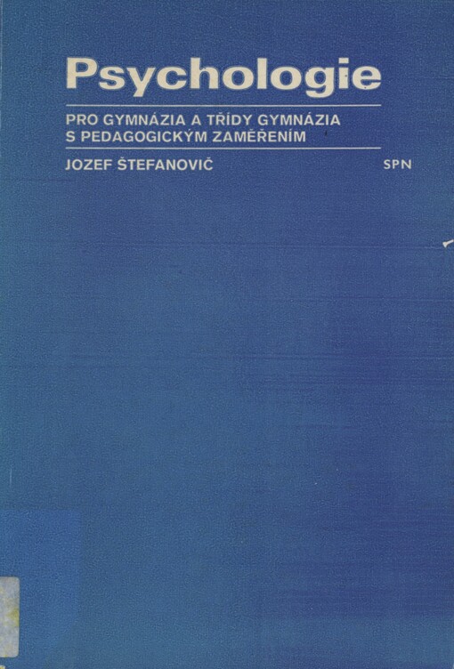 Psychologie pro gymnázia a třídy gymnázia s pedagogickým zaměřením