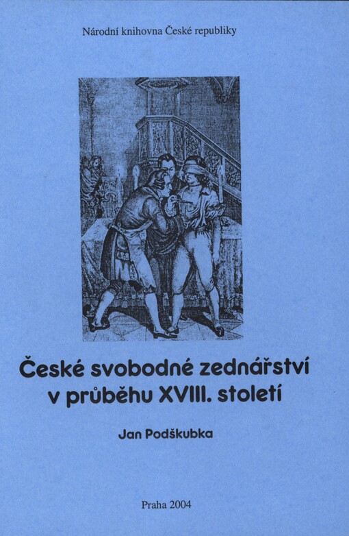 České svobodné zednářství v průběhu XVIII. století