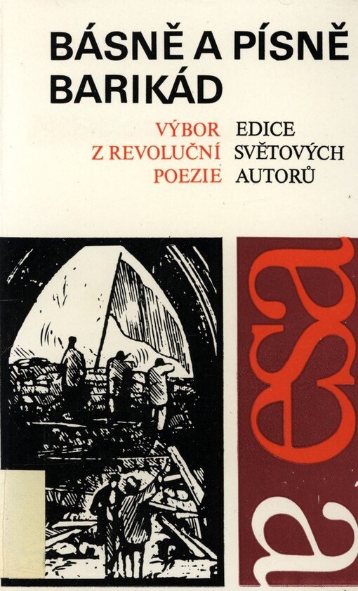 Básně a písně barikád: výbor z revoluční poezie