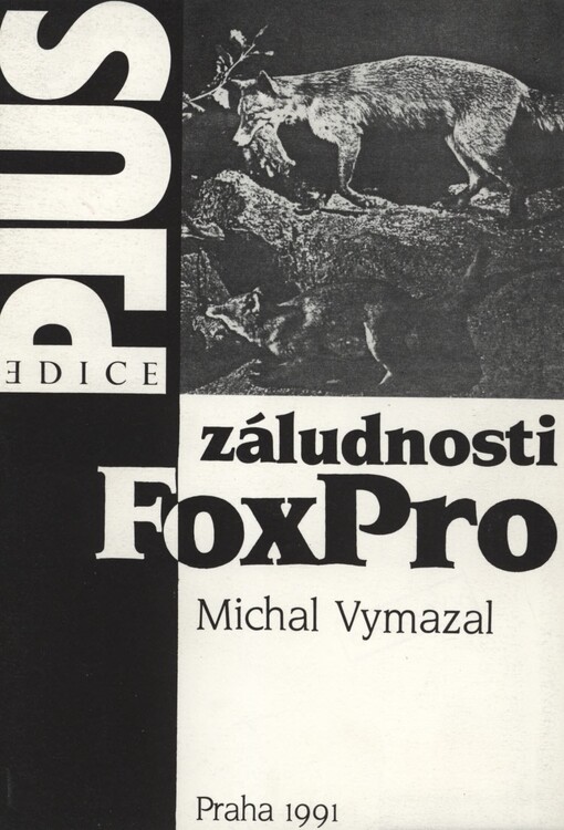 Záludnosti FoxPro
