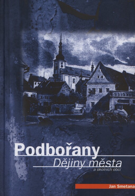 Podbořany :dějiny města a okolních obcí