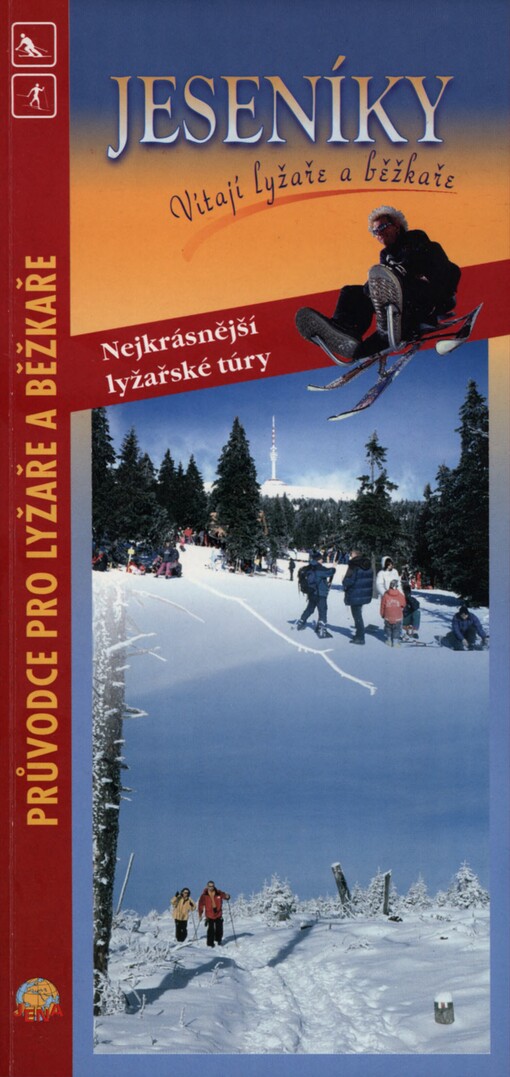 Jeseníky: vítají lyžaře a běžkaře : průvodce s tipy na zajímavé lyžařské túry