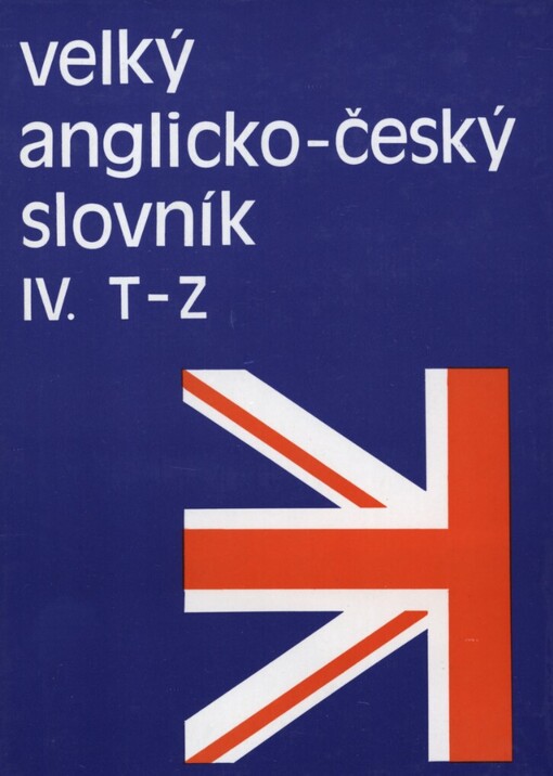 Velký anglicko-český slovník = English-Czech Dictionary
