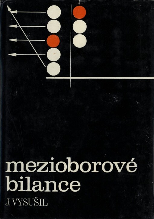 Mezioborové bilance :Určeno [též] stud. vys. škol ekon. zaměření