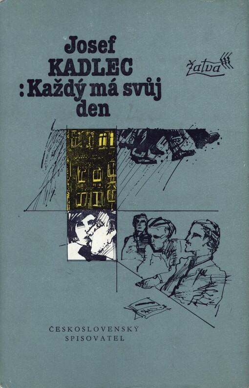 Každý má svůj den