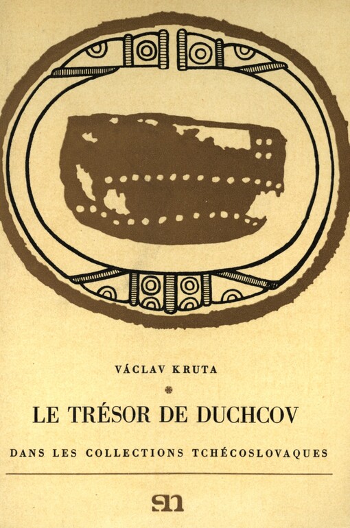Le trésor de Duchcov dans les collections tchécoslovaques =Duchcovský poklad v československých sbírkách