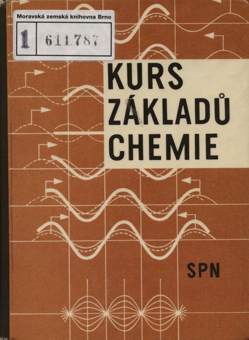 Kurs základů chemie: Populárně naučná četba z oboru chemie pro žáky všeobec. vzdělávacích škol