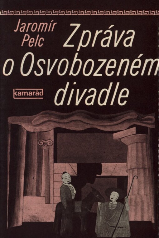 Zpráva o Osvobozeném divadle