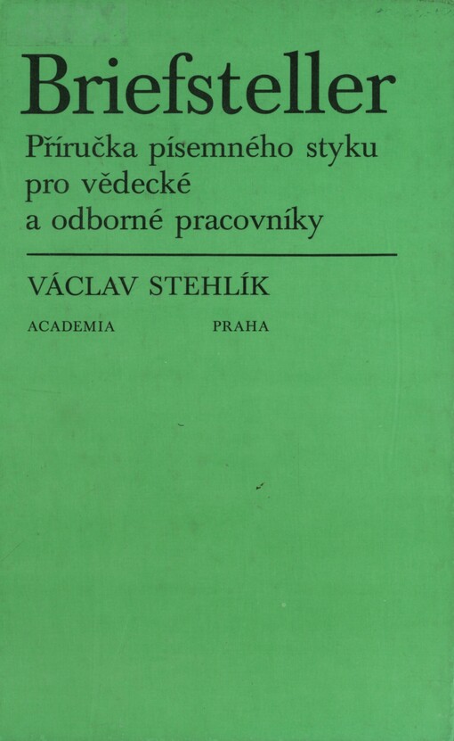 Briefsteller :příručka písemného styku pro vědecké a odborné pracovníky