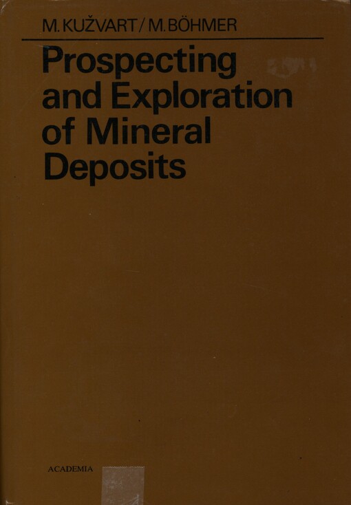 Prospecting and Exploration of Mineral Deposits