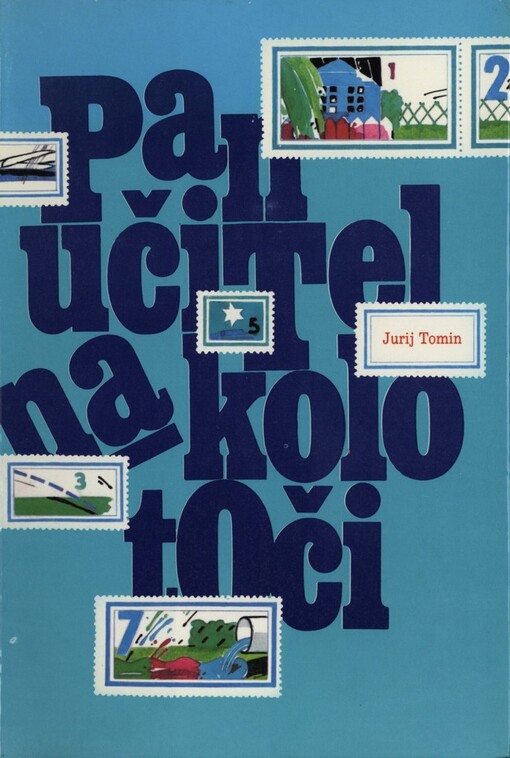 Pan učitel na kolotoči : příběh, v němž je pravda všechno kromě výmyslu