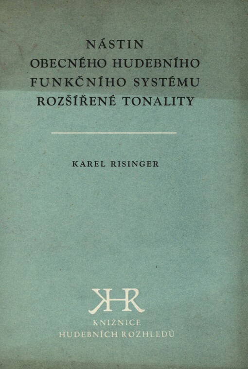 Nástin obecného hudebního funkčního systému rozšířené tonality