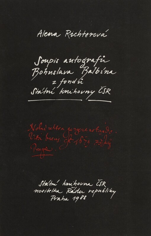 Soupis autografů Bohuslava Balbína z fondů Státní knihovny ČSR