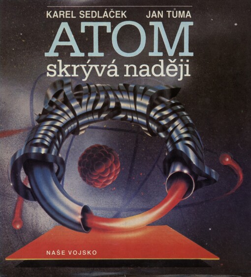 Atom skrývá naději