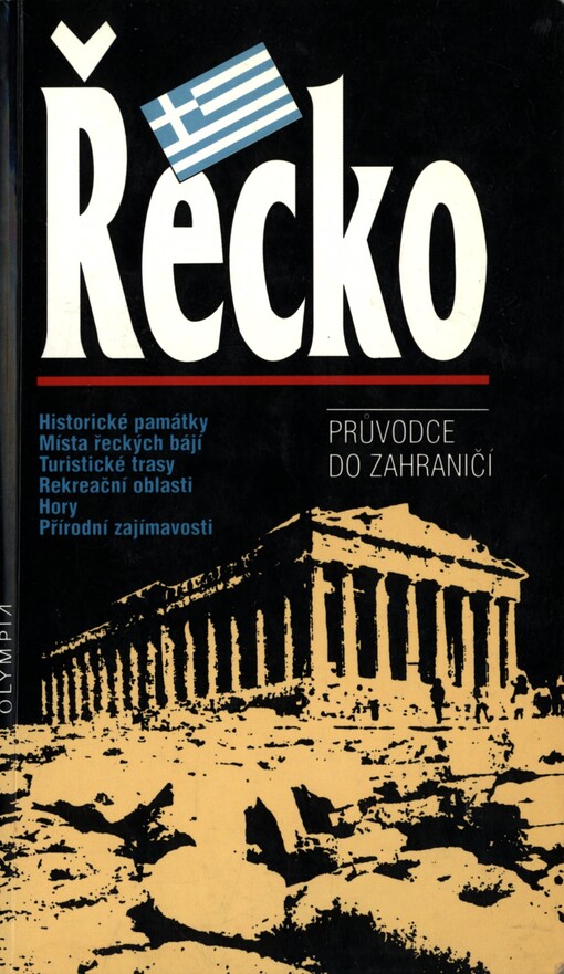 Řecko: průvodce do zahraničí, 2., dopl. vyd.